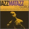 Guru - Guru's Jazzmatazz Vol.2: New Reality Hosted