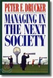 Managing in the Next Society