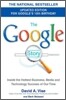 The Google Story (2018 Updated Edition): Inside the Hottest Business, Media, and Technology Success of Our Time
