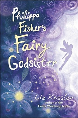 Philippa Fisher&#39;s Fairy Godsister