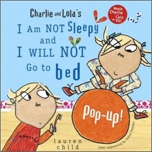 Charlie and Lola's I Am Not Sleepy and I Will Not Go to Bed Pop-up