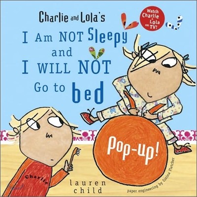 Charlie and Lola&#39;s I Am Not Sleepy and I Will Not Go to Bed Pop-up