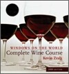 Windows on the World Complete Wine Course : 2009 Edition