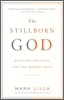 The Stillborn God: Religion, Politics, and the Modern West