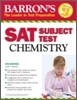 Barron's SAT Subject Test Chemistry, 9/E
