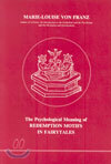 Psychological Meaning of Redemption Motifs in Fairytales