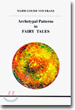 Archetypal Patterns in Fairy Tales