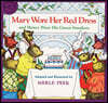 Mary Wore Her Red Dress and Henry Wore His Green Sneakers
