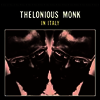 Thelonious Monk - In Italy (Ltd. Ed)(180G)(LP)