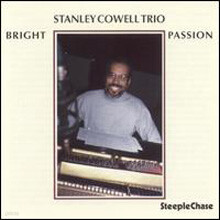 Stanley Cowell - Bright Passion