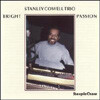 Stanley Cowell - Bright Passion