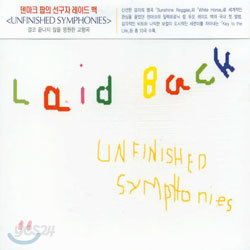 Laid Back - Unfinished Symphonies