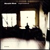 Meredith Monk - Impermanence 메레디스 몽크