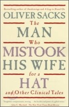 The Man Who Mistook His Wife for a Hat
