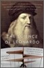 The Science of Leonardo: Inside the Mind of the Great Genius of the Renaissance