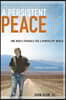 A Persistent Peace: One Man's Struggle for a Nonviolent World