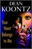 Your Heart Belongs to Me