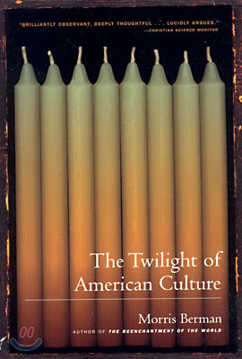 The Twilight of American Culture