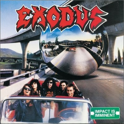 Exodus - Impact Is Imminent (Remaster &amp; Ltd. Edition)