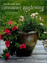 Quick and Easy Container Gardening