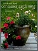 Quick and Easy Container Gardening