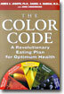 The Color Code: A Revolutionary Eating Plan for Optimum Health