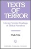 Texts of Terror: Literary-Feminist Readings of Biblical Narratives