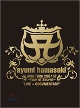 Hamasaki Ayumi (하마사키 아유미) - Asia Tour 2007 ~Tour of Secret~ (라이브 + 다큐멘터리)