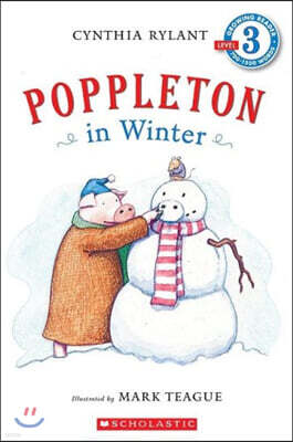 Scholastic Reader Level 3: Poppleton in Winter