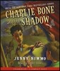Charlie Bone and the Shadow (Children of the Red King #7): Volume 7