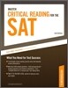 Master Critical Reading for the SAT