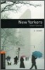 Oxford Bookworms Library 3/E 2: New Yorkers