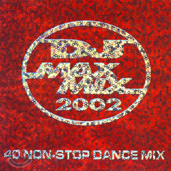DJ Max Mix 2002: 40 Non-Stop Dance Remix