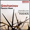 Charles Bruffy 그레차니노프: 수난 주간 (Grechaninov: Passion Week Op.58)