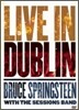 Bruce Springsteen with the Sessions Band - Live In Dublin