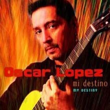 Oscar Lopez - My Destiny