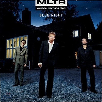 Michael Learns to Rock - Blue Night