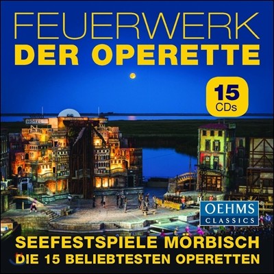 오페레타 불꽃놀이 - 뫼르비슈 호수 축제에서 가장 사랑받은 15개의 오페레타 모음집 (Operetta Fireworks [Feuerwerk der Operette)