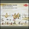 John Wallace 피터 맥스웰 데이비스: 금관악기를 위한 음악 - 월레스 컬렉션 (Peter Maxwell Davies: Music for Brass - The Wallace Collection) 존 월레스, 존 밀러