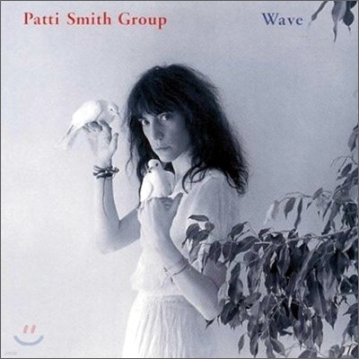 Patti Smith Group - Wave