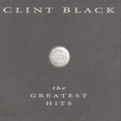 Clint Black - The Greatest Hits