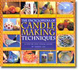 The Encyclopedia of Candlemaking Techniques