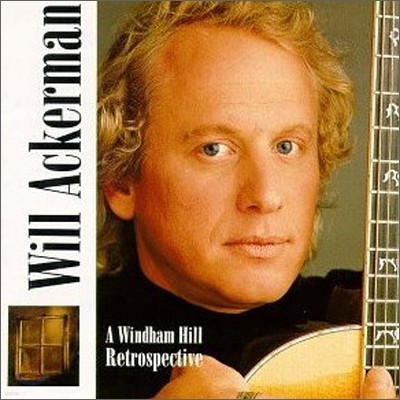 William Ackerman - Windham Hill Retrospective