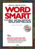 WORD SMART FOR BUSINESS