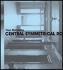Paul McCarthy: Central Symmetrical Rotation Movement: Three Installations, Two Films