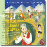 James Galway - Music For My Little Friends