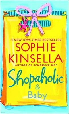 Shopaholic #5 : Shopaholic & Baby