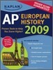 Kaplan AP European History 2009