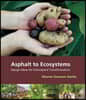 Asphalt to Ecosystems: Design Ideas for Schoolyard Transformation