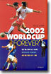 2002 Worldcup Forever